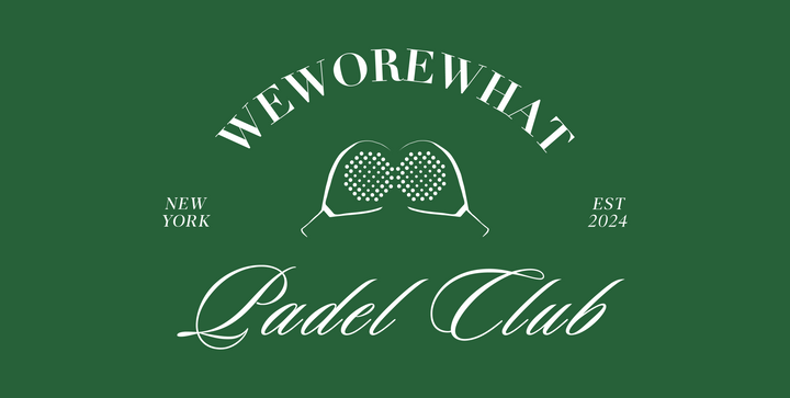 You're invited to the WeWoreWhat Padel Club!